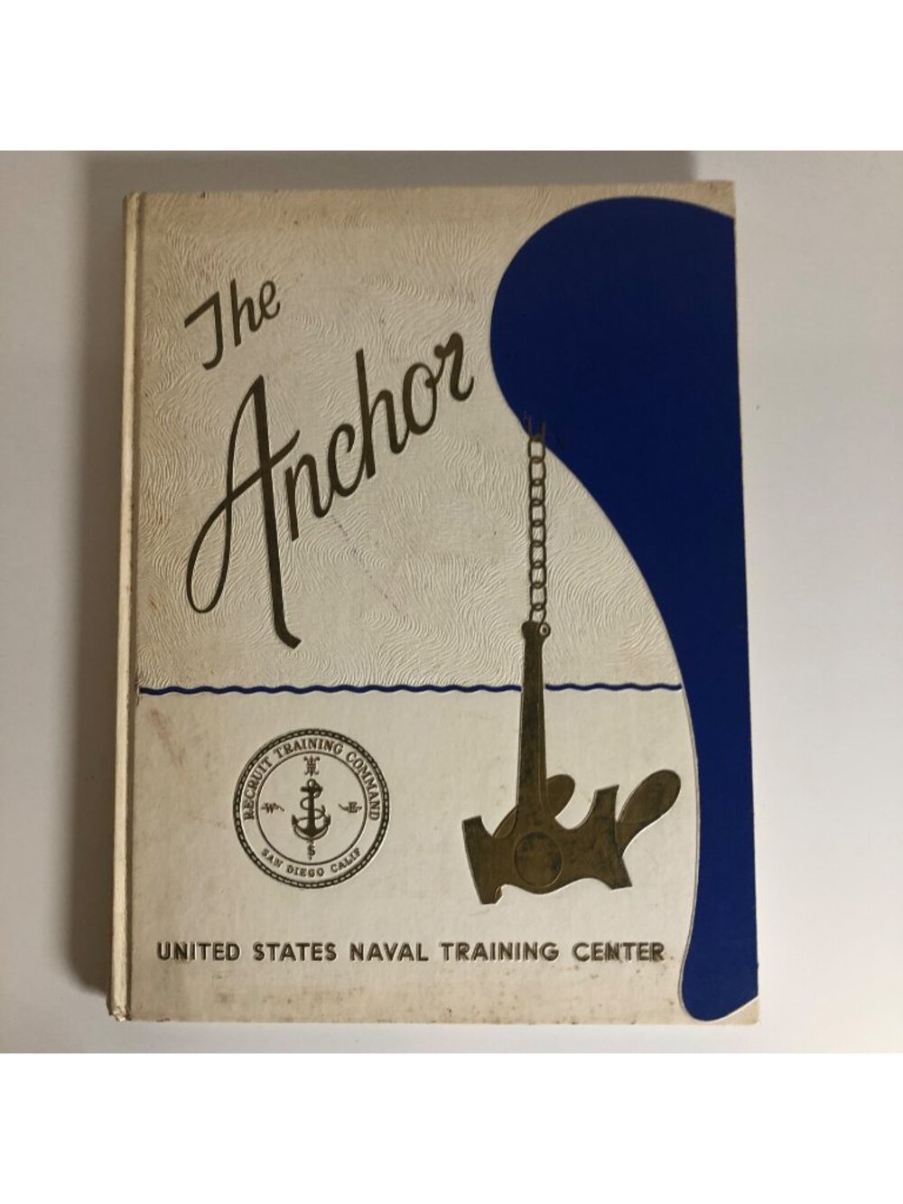 The Anchor 1972 United States Naval Training Center Yearbook Hardcover 72-374